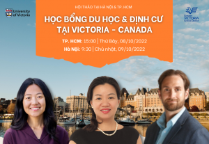 Hội thảo ngày 08.10 – 09.10.2022: “Học bổng Du học cực hiếm & Định cư tại Victoria – Canada”.